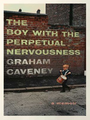 cover image of The Boy with the Perpetual Nervousness